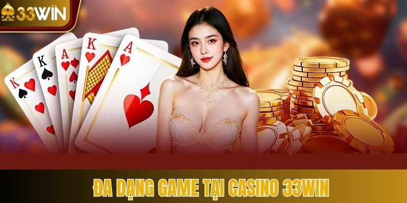 Điểm qua các thể loại game được ưa chuộng ở 33Win