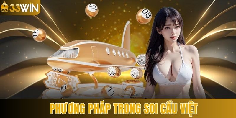 Một vài kỹ thuật soi cầu Việt thành công nhất hiện tại